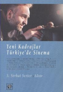 Yeni Kadrajlar Türkiyede Sinema