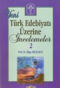 Yeni Türk Edebiyatı Üzerine İncelemeler 2