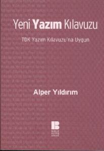 Yeni Yazım Kılavuzu; TDK Yazım Kılavuzuna Uygun