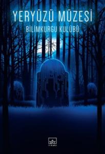 Yeryüzü Müzesi; Bilimkurgu Kulübü