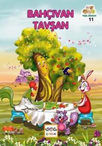 Yeşil Orman Dizisi 11 Bahçıvan Tavşan