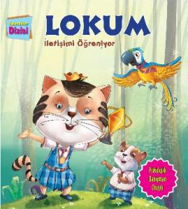 Lokum İletişimi Öğreniyor; Yetenekler Dizisi