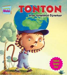 Tonton Stres Yönetimini Öğreniyor; Yetenekler Dizisi