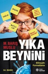 Yıka Beynini; Bilinçaltı Formatlama