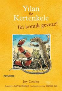 Yılan ile Kertenkele; İki Komik Geveze!