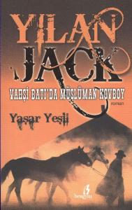 Yılan Jack; Vahşi Batı'da Müslüman Kovboy