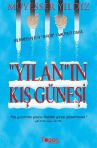 Silivri'den Bir Terör Faliyeti Daha Yılan'ın Kış Güneşi