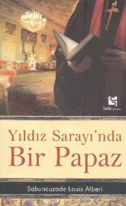 Yıldız Sarayı'nda Bir Papaz