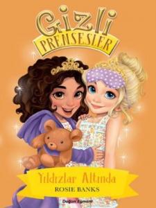 Yıldızlar Altında-Gizli Prensesler