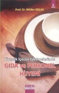 Yiyecek İçecek İşletmelerinde Gıda ve Personel Hijyeni