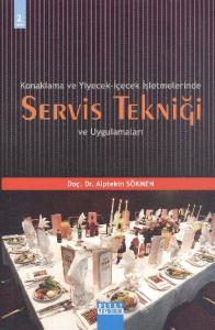 Konaklama ve Yiyecek- İçecek İşletmelerinde Servis Tekniği