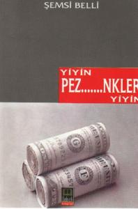 Yiyin Pezevenkler Yiyin