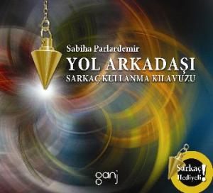 Yol Arkadaşı (Sarkaç Kullanma Kılavuzu)