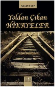 Yoldan Çıkan Hikayeler