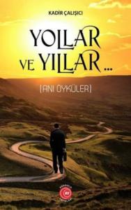 Yollar ve Yıllar