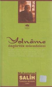 Yolnâme; Özgürlük Mücadelesi