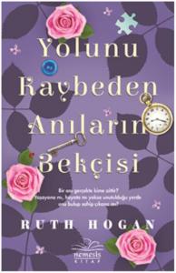 Yolunu Kaybeden Anıların Bekçisi