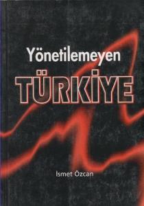 Yönetilemeyen Türkiye