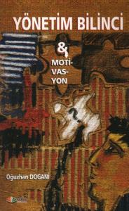 Yönetim Bilinci ve Motivasyon