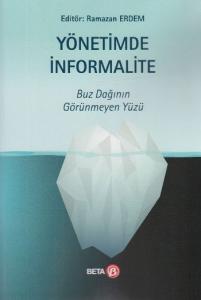 Yönetimde İnformalite; Buz Dağının Görünmeyen Yüzü