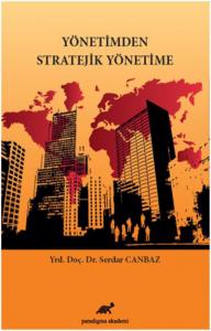 Yönetimden Stratejik Yönetime