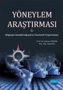 Yöneylem Araştırması; Bilgisayar Destekli Doğrusal ve Parametrik Programlama