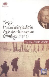Yorgo Hacıdimitriadis'in Aşkale-Erzurum Günlüğü
