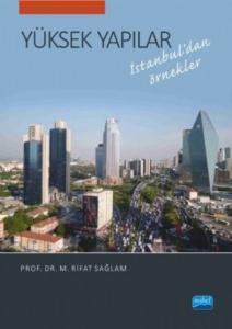 Yüksek Yapılar; İstanbul'dan Örnekler)