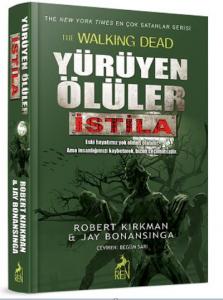 Yürüyen Ölüler : İstila