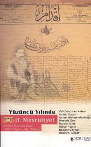 Yüzüncü Yılında II. Meşrutiyet