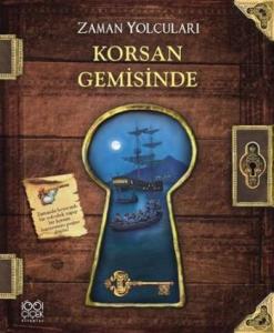 Zaman Yolcuları; Korsan Gemisinde