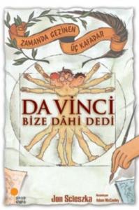 Da Vinci Bize Dahi Dedi
