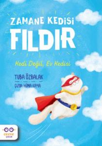 Zamane Kedisi Fıldır – Kedi Değil, Ev Kedisi