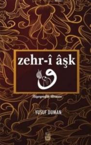 Zehr-î Âşk