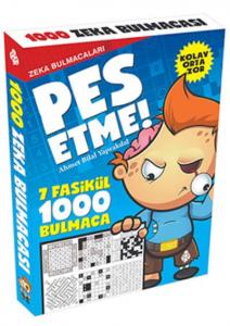 Pes Etme! - Zeka Bulmacaları; 7 Fasikül - 1000 Bulmaca