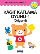 Kağıt Katlama Oyunu - 1 : Origami; Zekâ Geliştirici Faaliyetler - 4