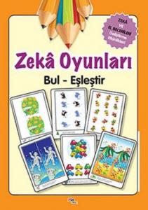 Zeka Oyunları Bul - Eşleştir; Zeka ve El Becerileri Geliştirme Etkinlikleri