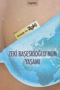Zeki Başeskioğlu'nun Yaşamı