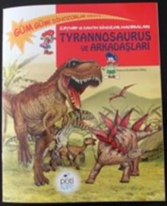 Tyrannosaurus ve Arkadaşları; Zeynep ve Can'ın Dinozor Maceraları, 6 - 9 Yaş