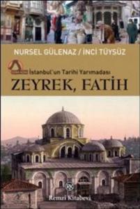 Zeyrek, Fatih; İstanbul'un Tarihi Yarımadası