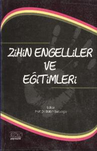 Zihin Engelliler ve Eğitimleri
