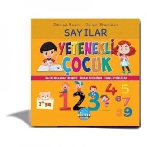 Zihinsel Beceri - Gelişim Etkinlikleri Sayılar Yetenekli Çocuk 3+
