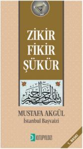 Zikir-Fikir-Şükür