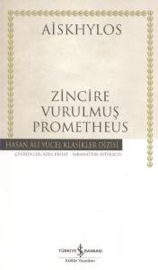 Zincire Vurulmuş Prometheus (Ciltli)