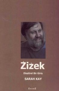 Zizek; Eleştirel Bir Giriş