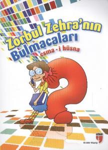 Zorbul Zehra'nın Bulmacaları : Esma-i Hüsna