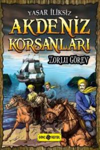 Zorlu Görev-Akdeniz Korsanları 1