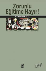 Zorunlu Eğitime Hayır