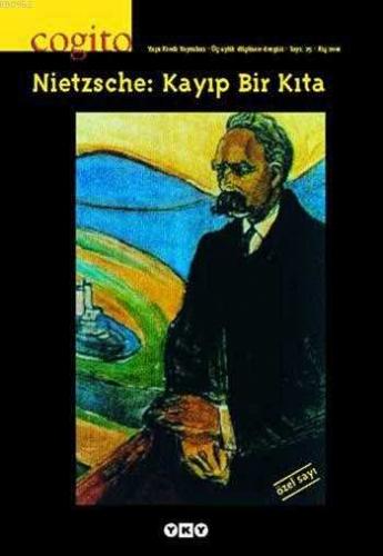 Cogito 25 - Nietzsche: Kayıp Bir Kıta Kolektif