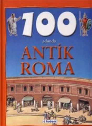 100 Adımda Antik Roma Fiona Macdonald